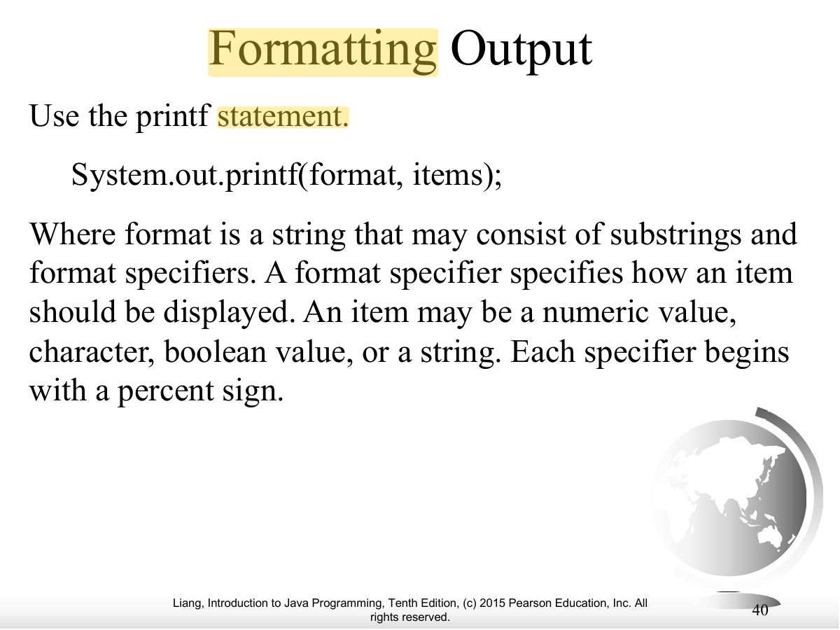 Slide 40: Formatting Output