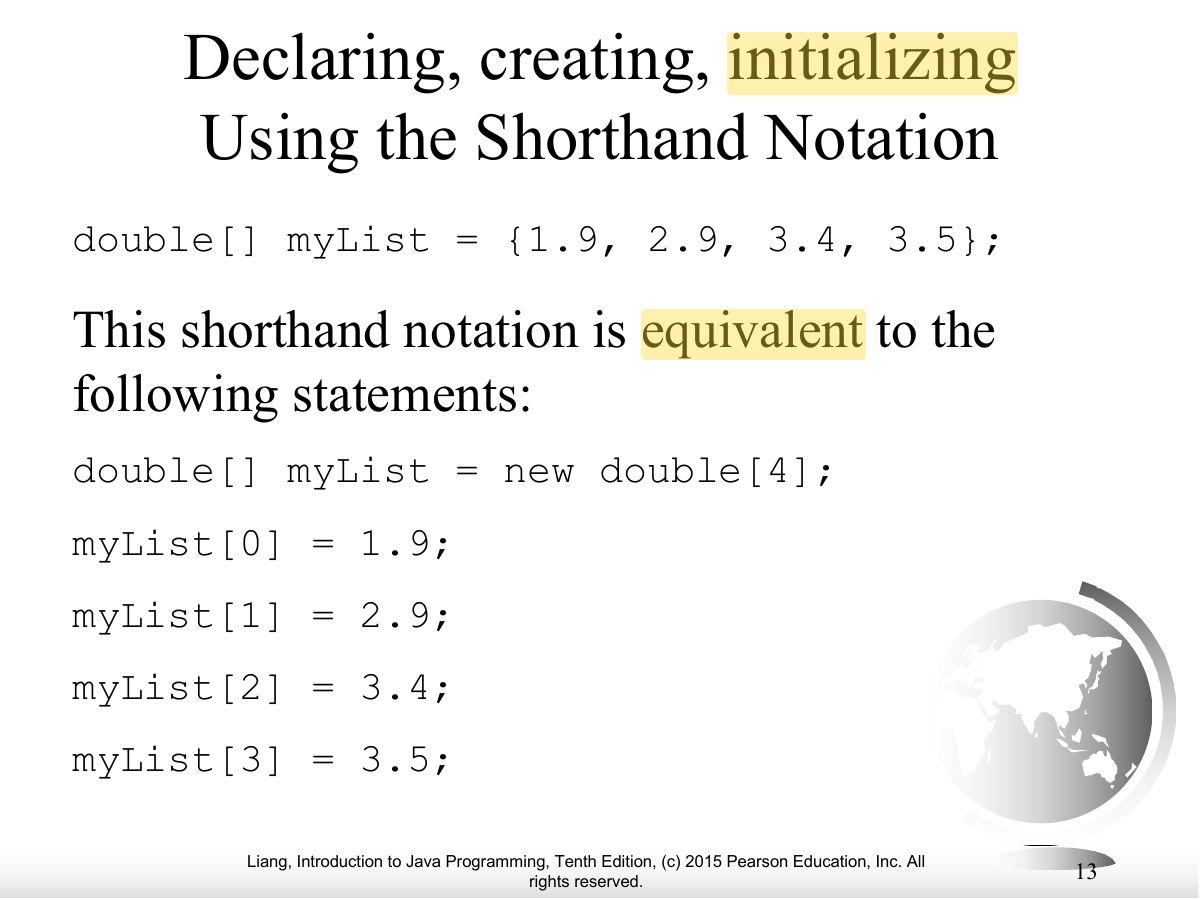 Slide 13: Declaring, creating, initializing Using the Shorthand Notation