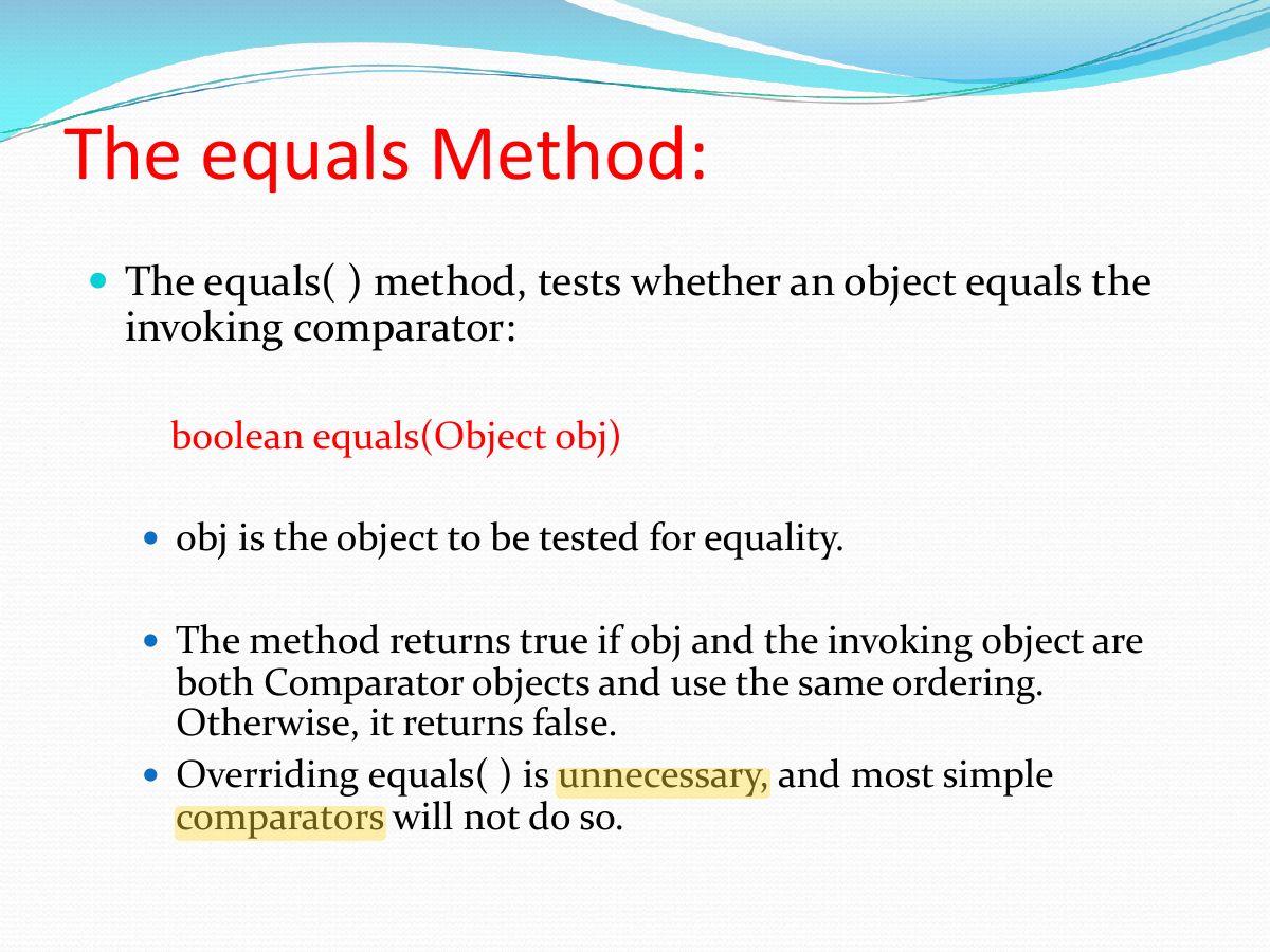 Slide 20: The equals Method: