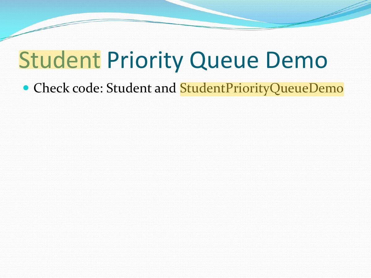 Slide 24: Student Priority Queue Demo