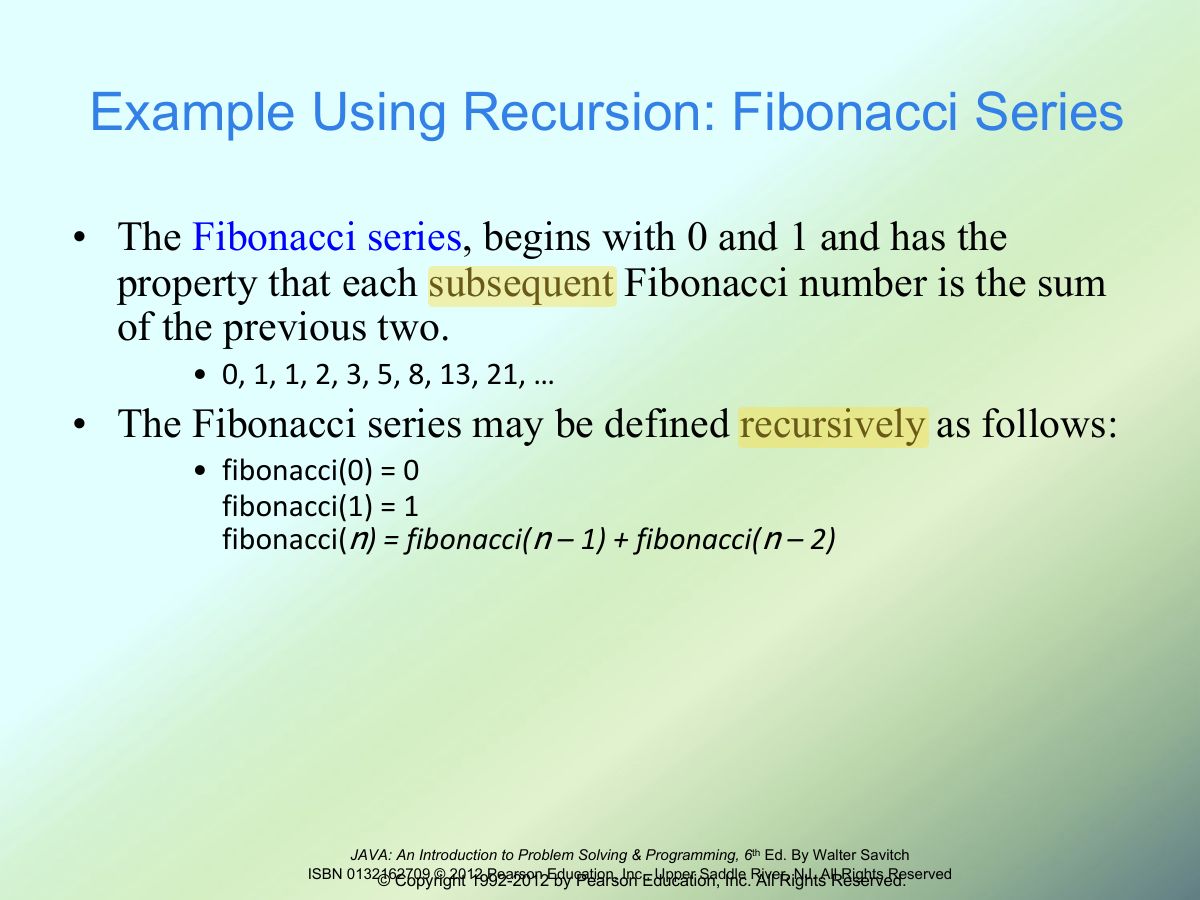 Slide 22: Example Using Recursion: Fibonacci Series