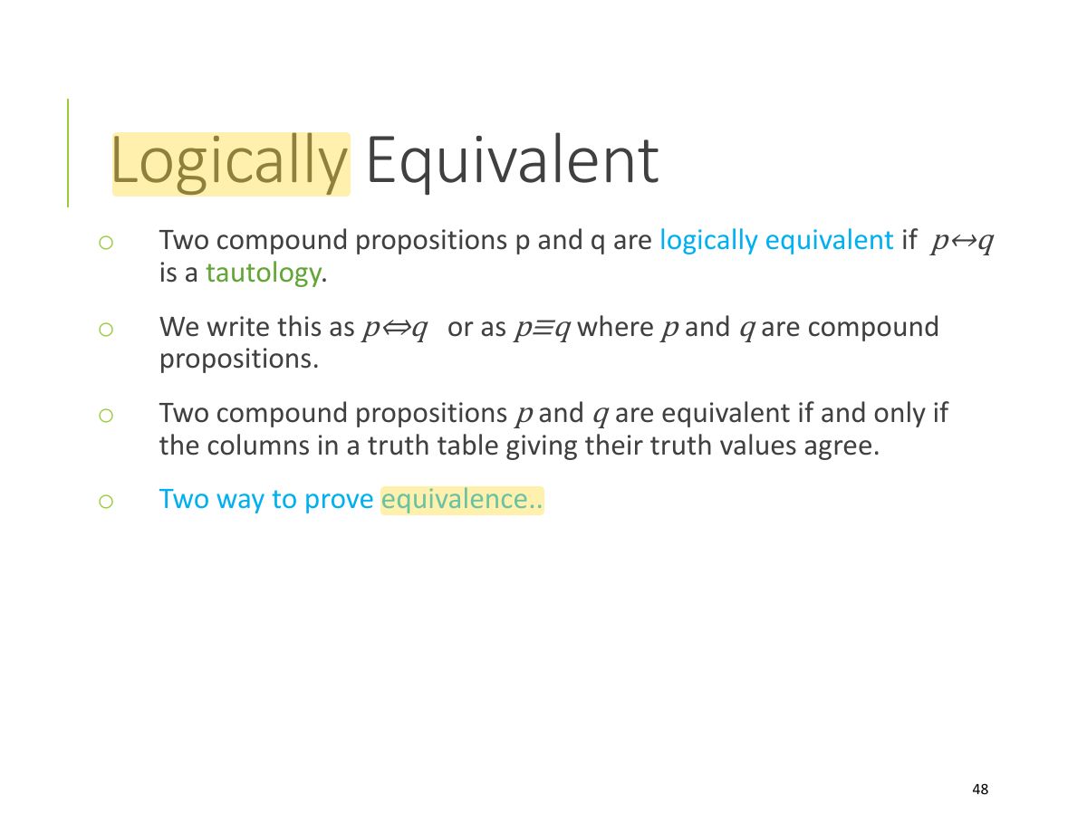 Slide 48: Logically Equivalent