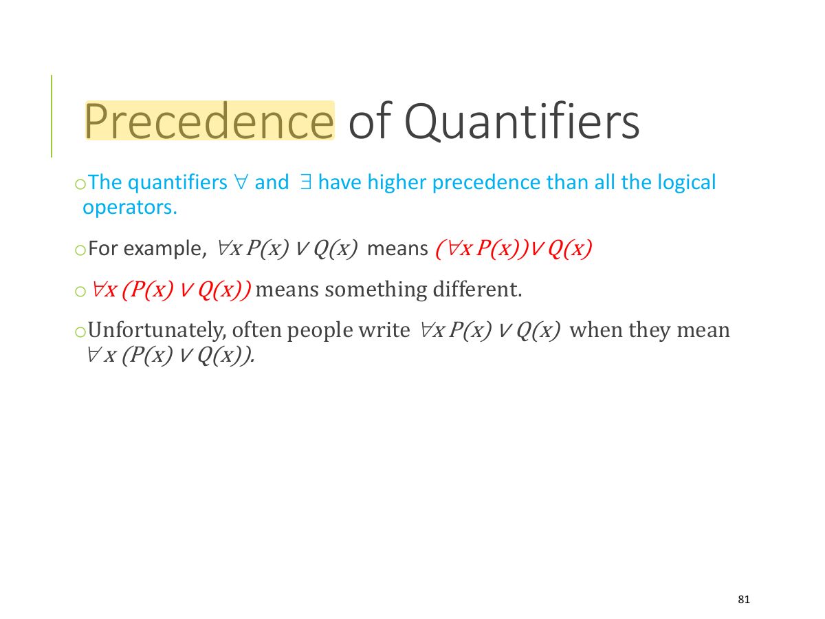 Slide 81: Precedence of Quantifiers