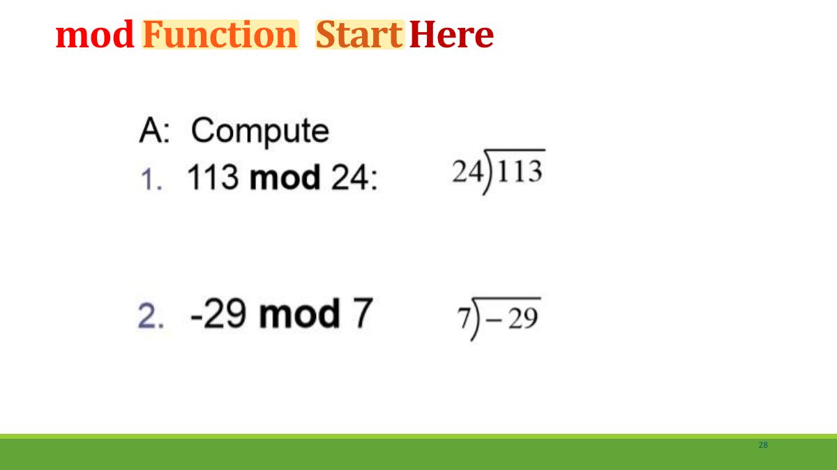 Slide 28: mod Function Start Here