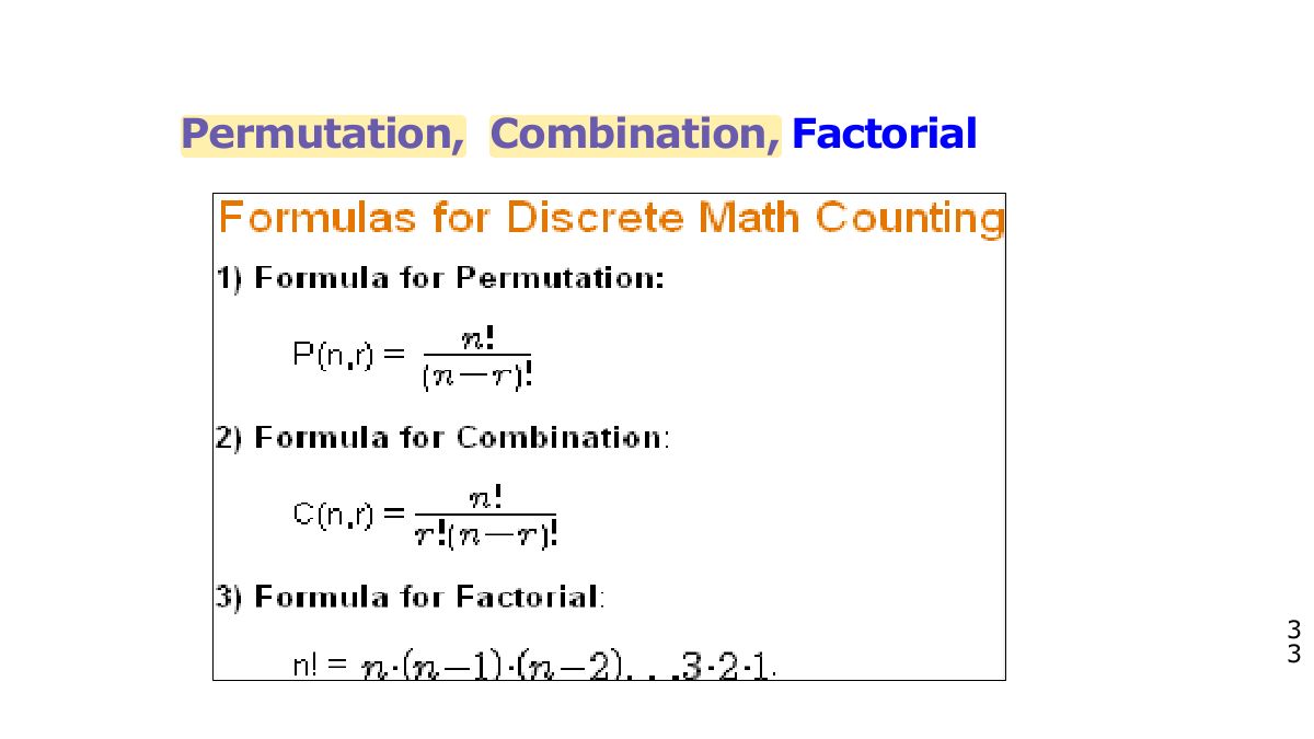 Slide 33: Permutation, Combination, Factorial