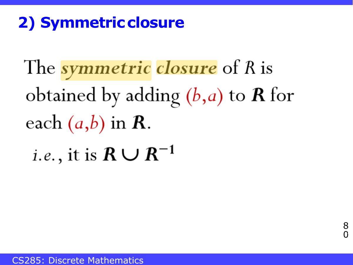 Slide 80: 2) Symmetric closure