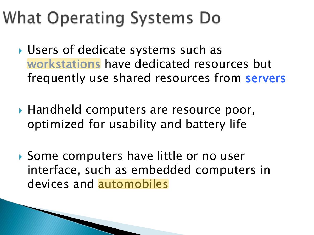 Slide 8: Users of dedicate systems such as