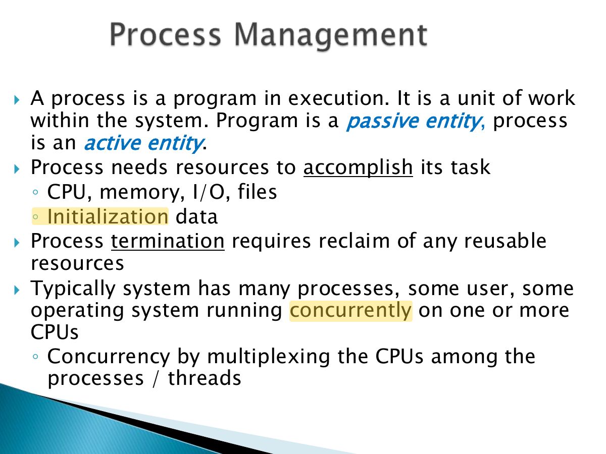 Slide 39: A process is a program in execution. It is a unit of work