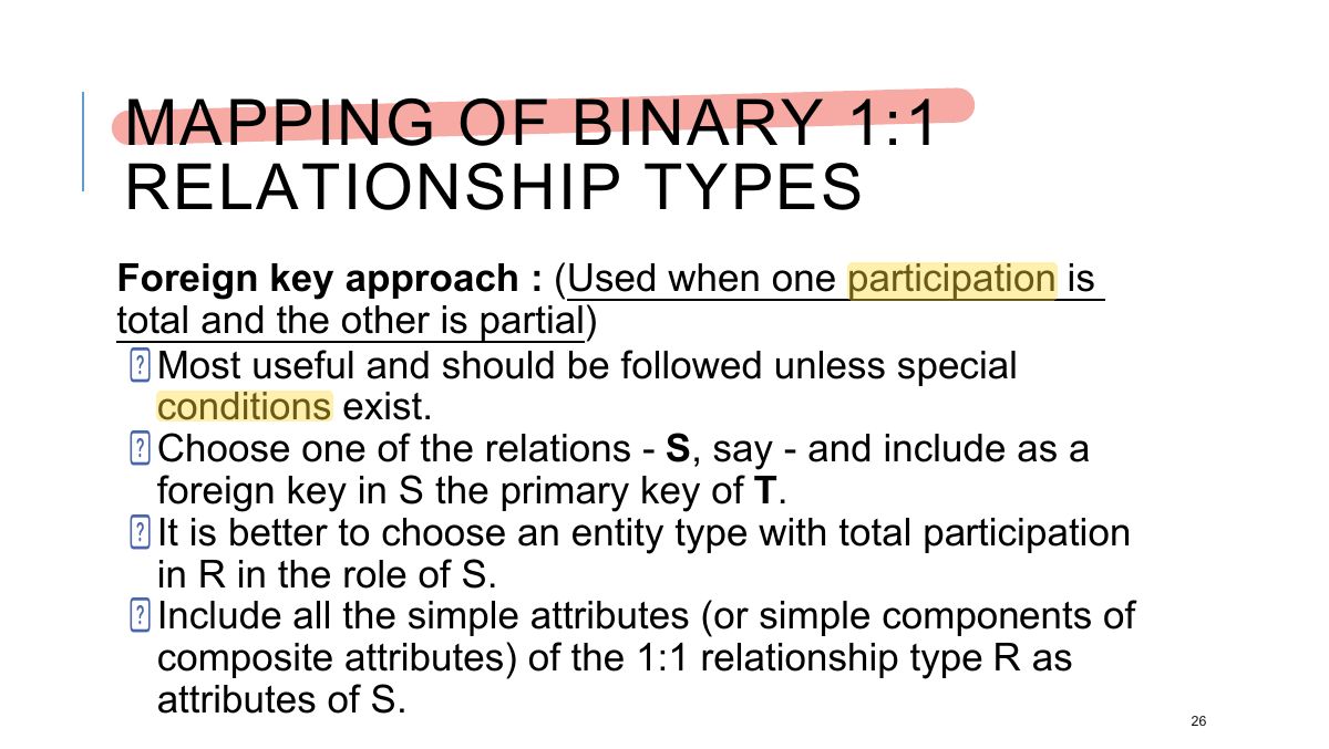 Slide 26: MAPPING OF BINARY 1:1 RELATIONSHIP TYPES