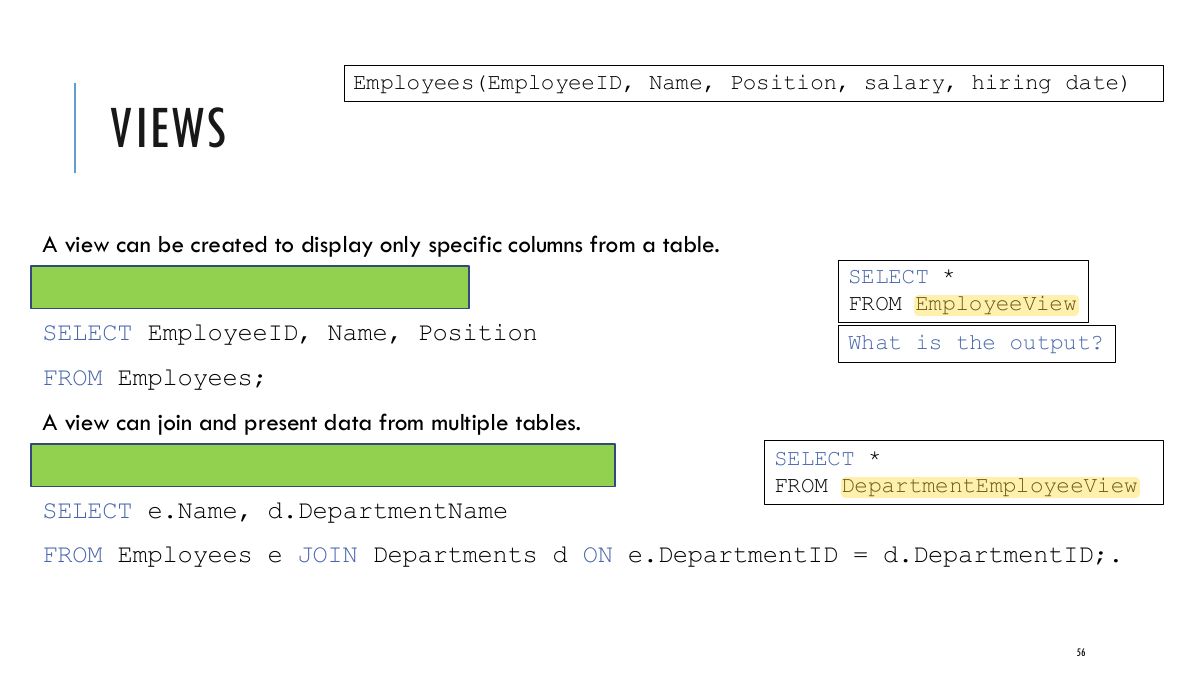 Slide 56: Employees(EmployeeID, Name, Position, salary, hiring date)