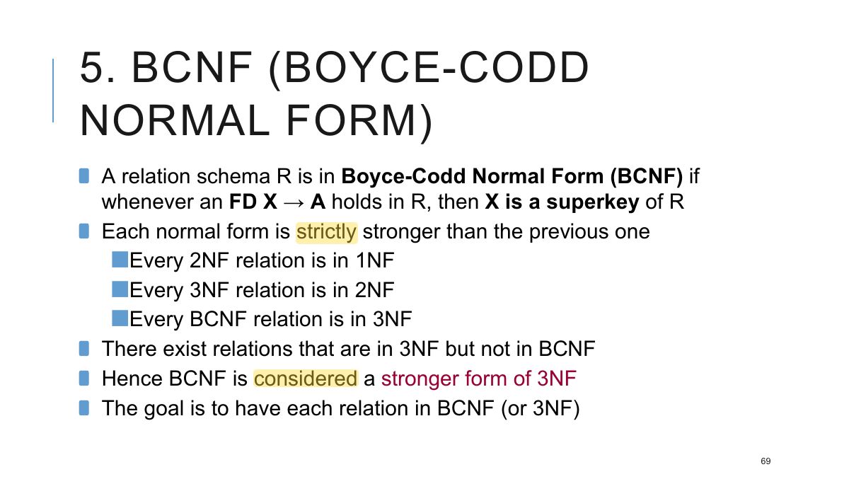 Slide 70: 5. BCNF (BOYCE-CODD NORMAL FORM)