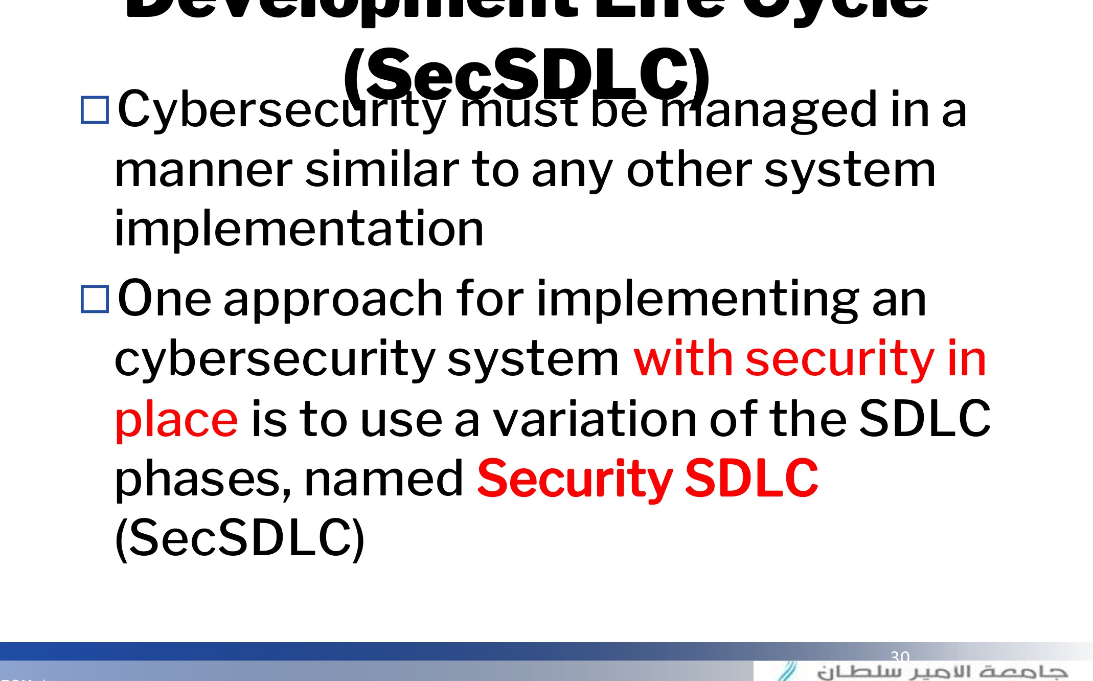 Security System Development Life Cycle (SecSDLC)