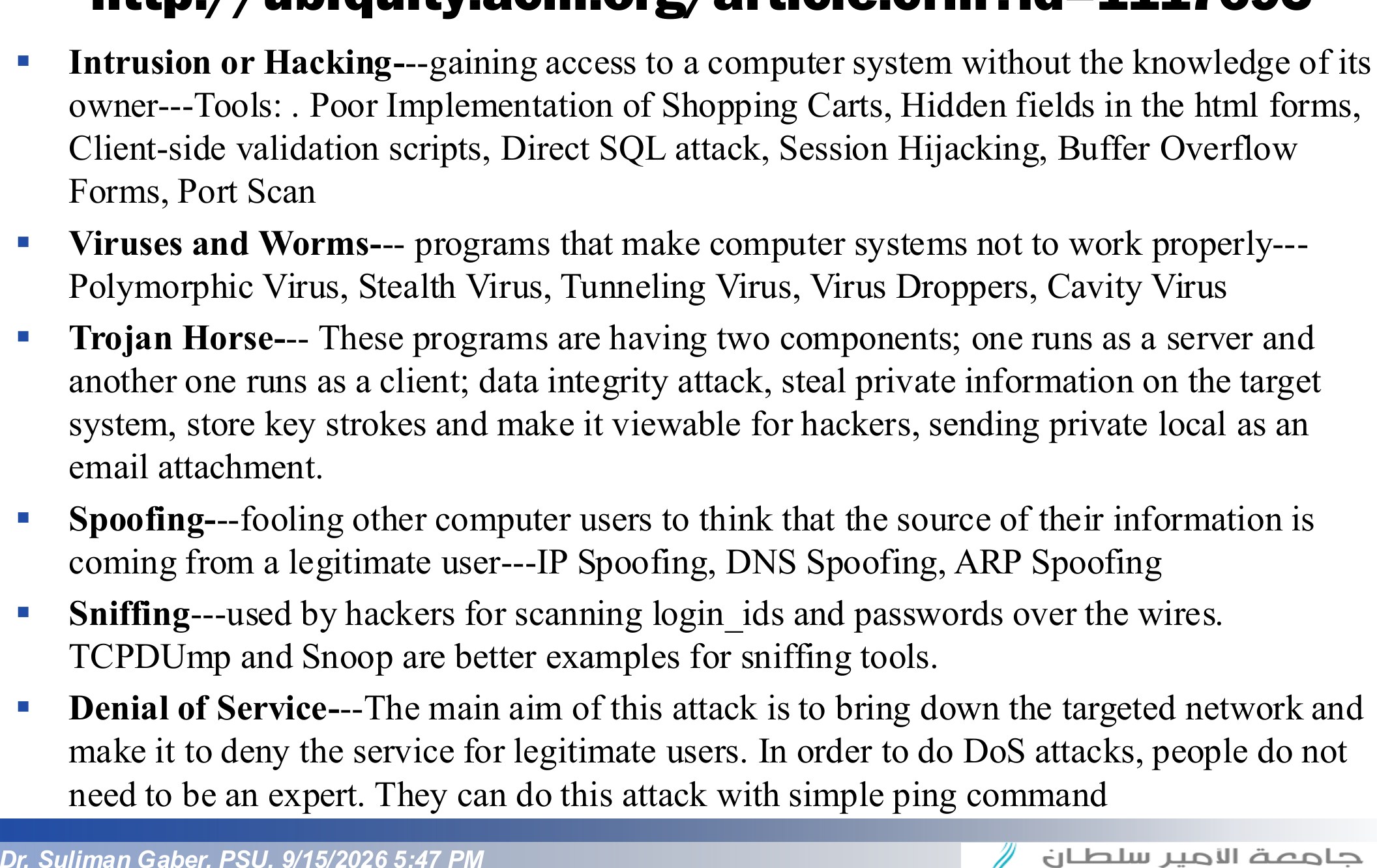 Major Security Threats on Information Systems http://ubiquity.acm.org/article.cfm?id=1117695