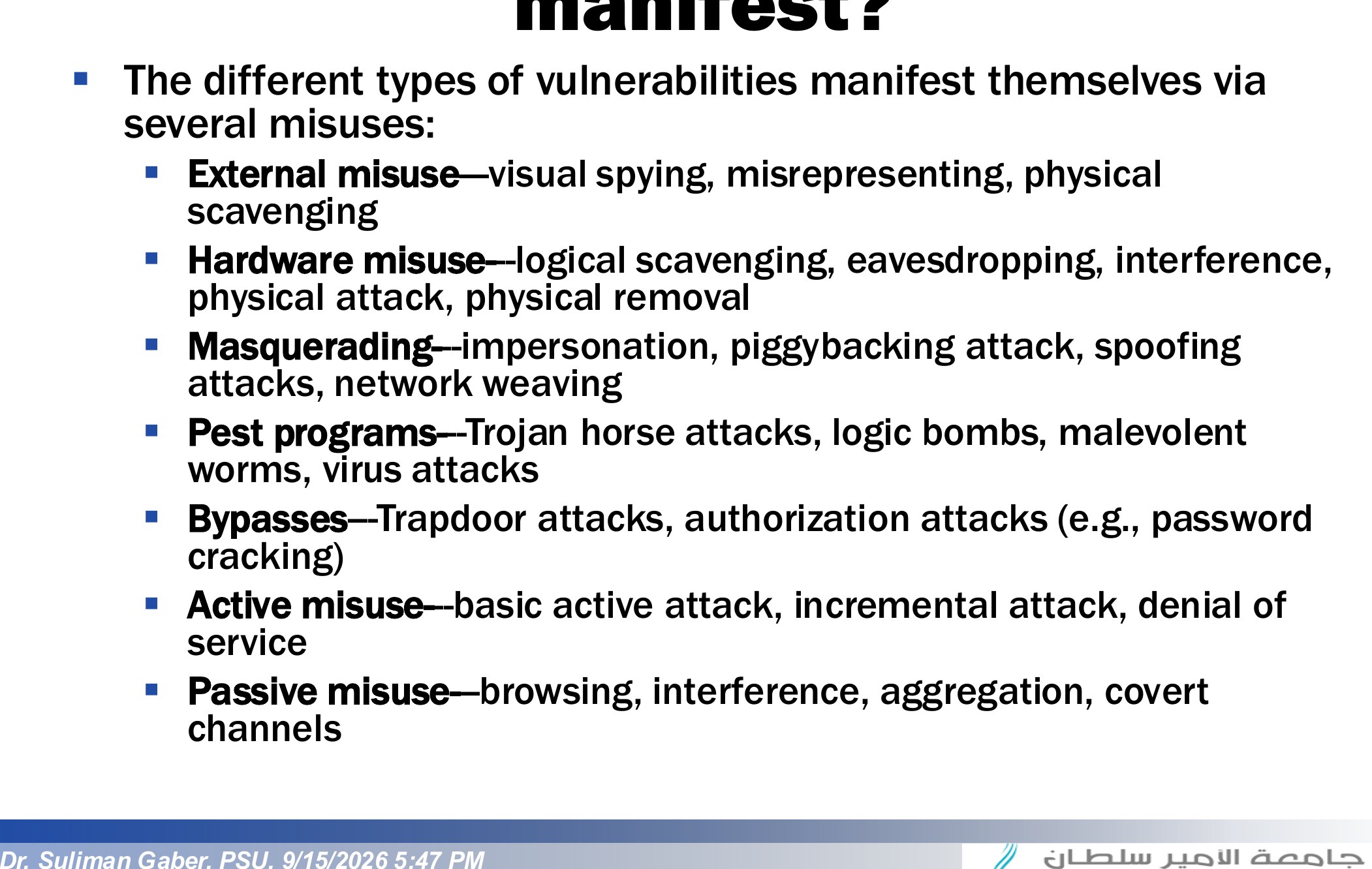 How do the vulnerabilities manifest?