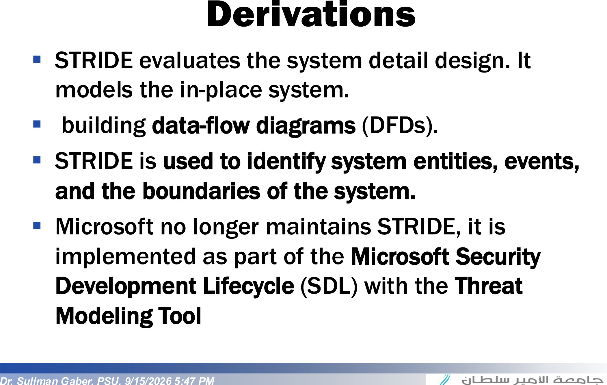 STRIDE and Associated Derivations