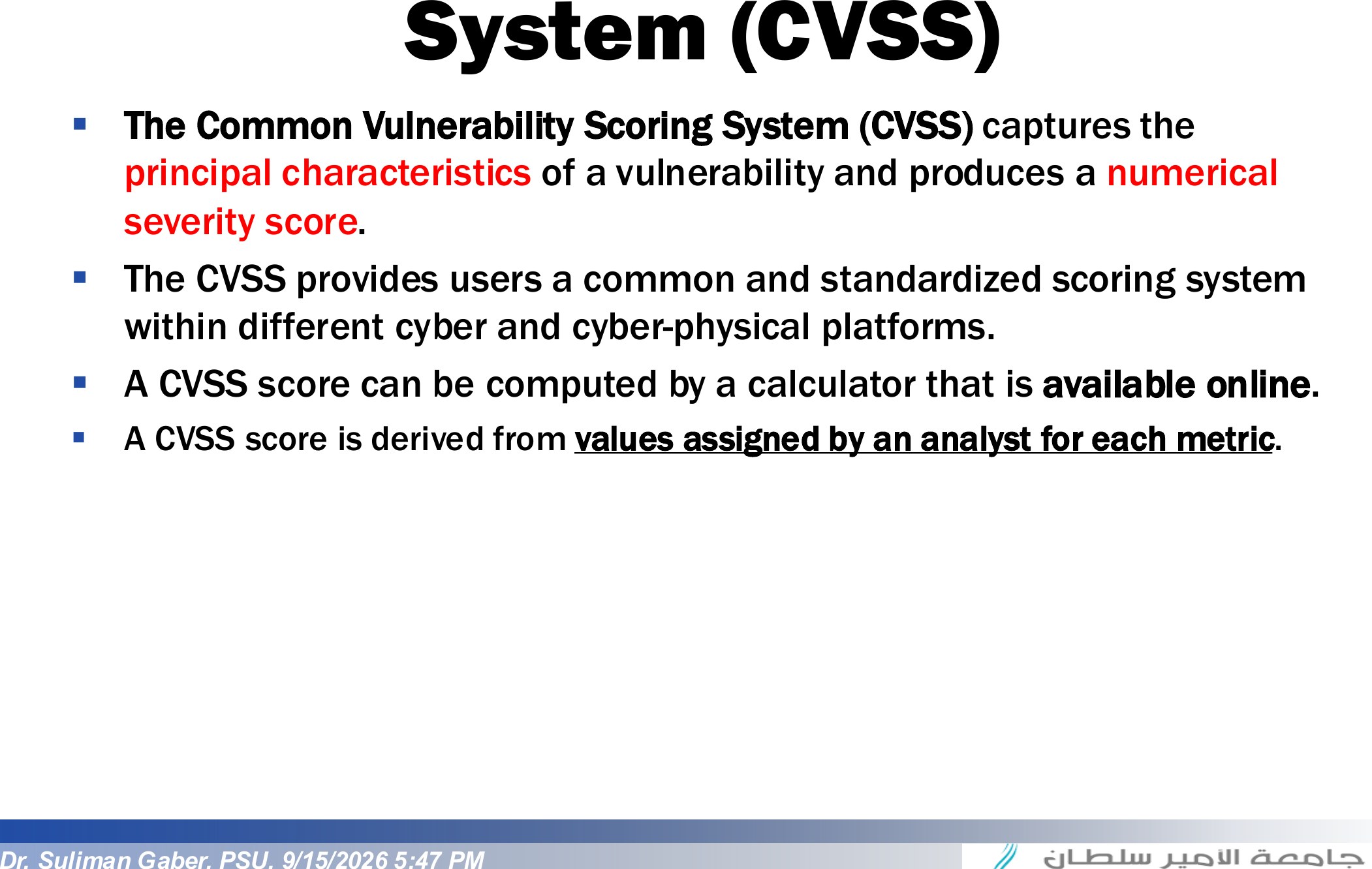 Common Vulnerability Scoring System (CVSS)