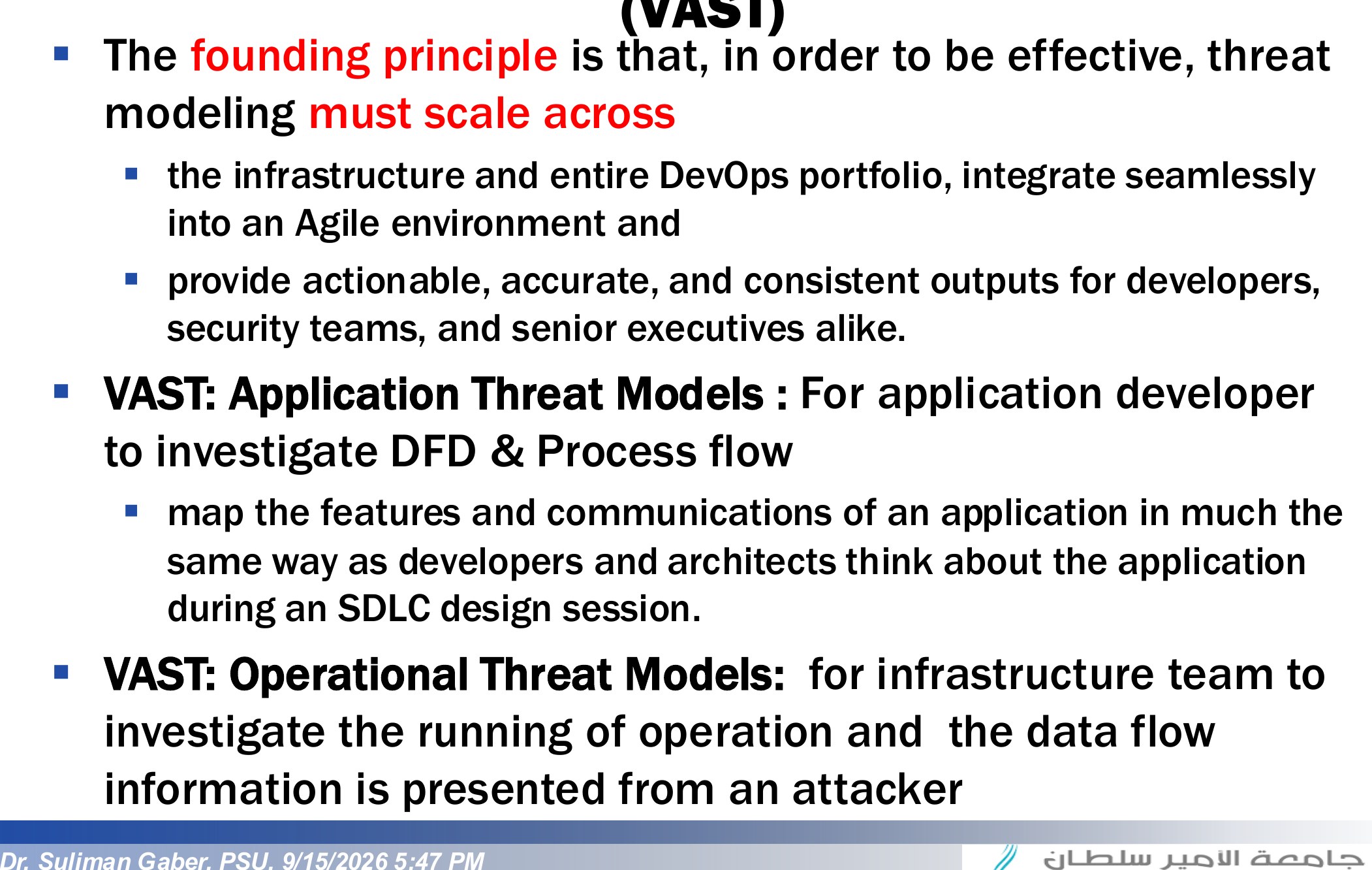Visual, Agile, and Simple Threat modeling (VAST)