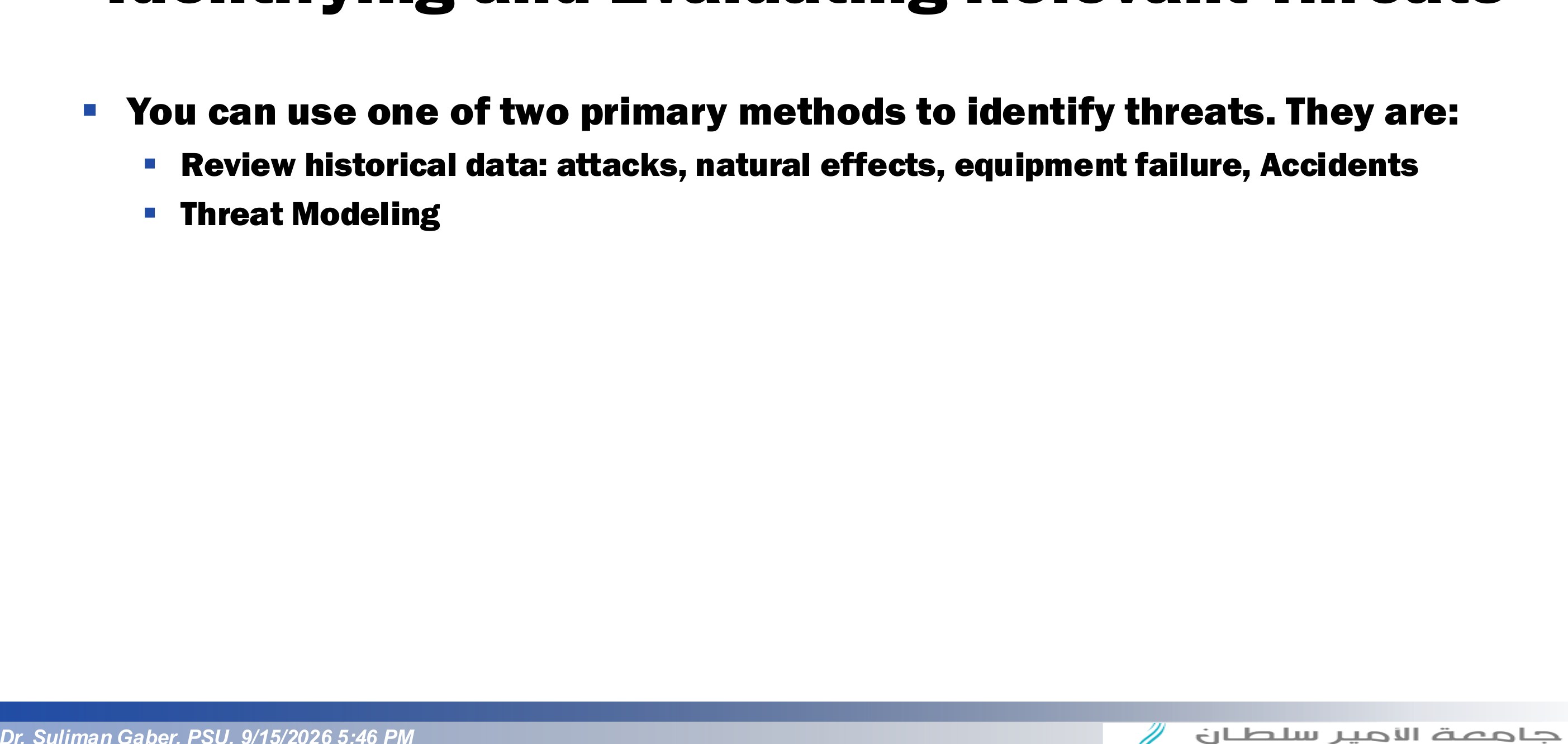 Identifying and Evaluating Relevant Threats