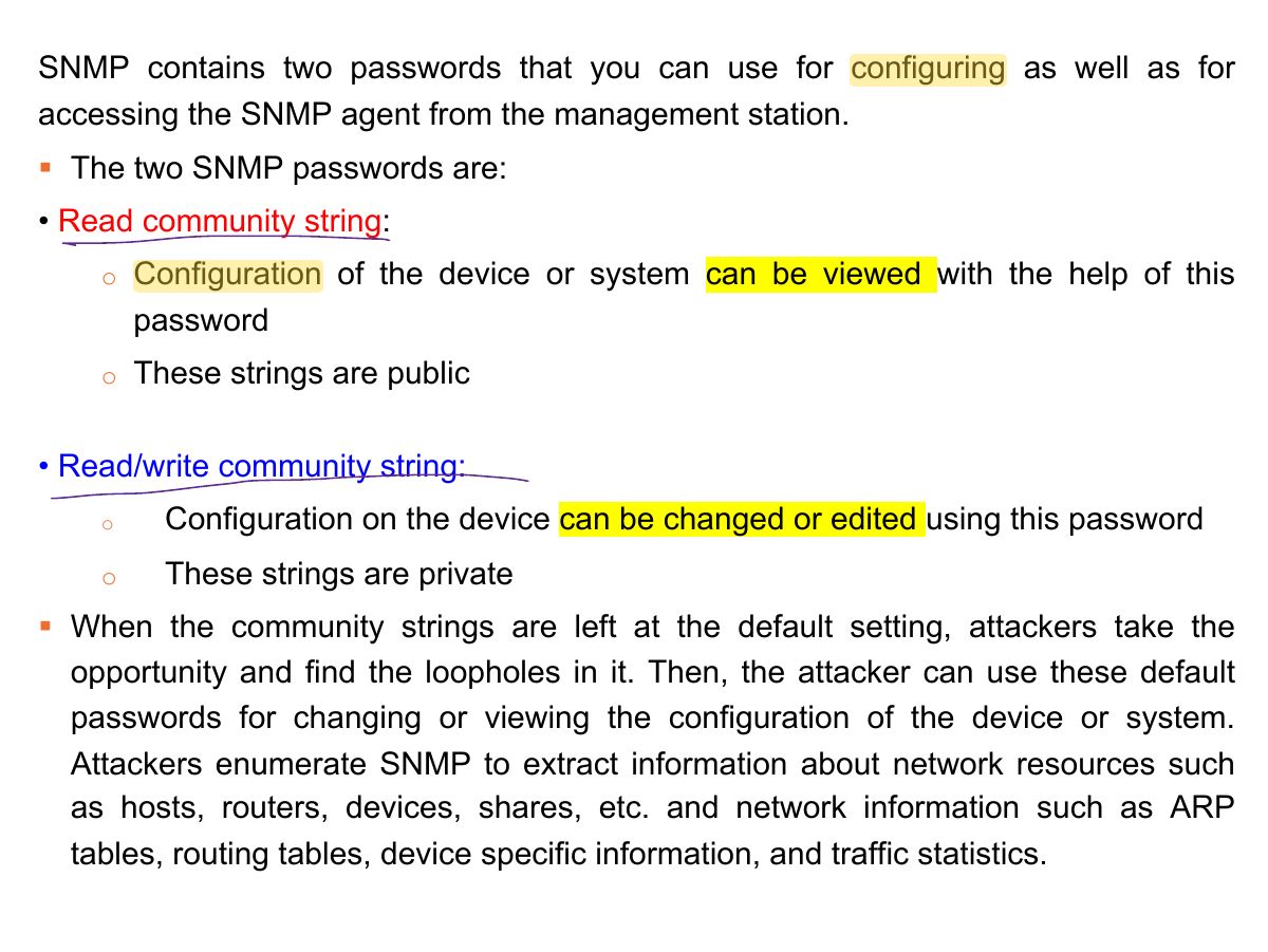 Slide 14: SNMP contains two passwords that you can use for configuring as well as for accessing the SNMP agent from the management station.