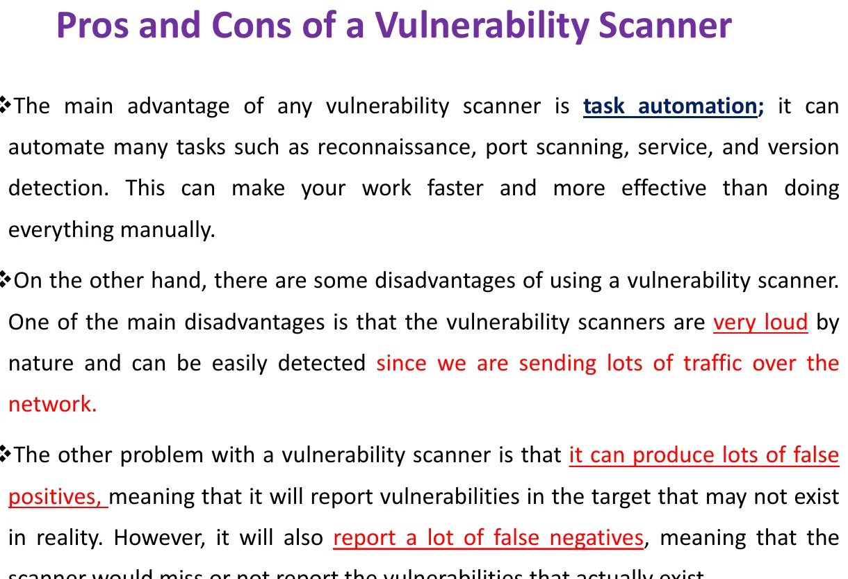 Pros and cons of a vulnerability scanner.