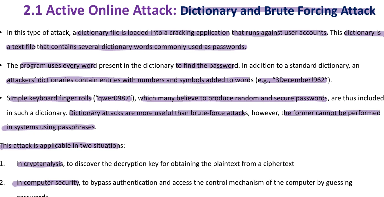 Dictionary and brute forcing attacks.