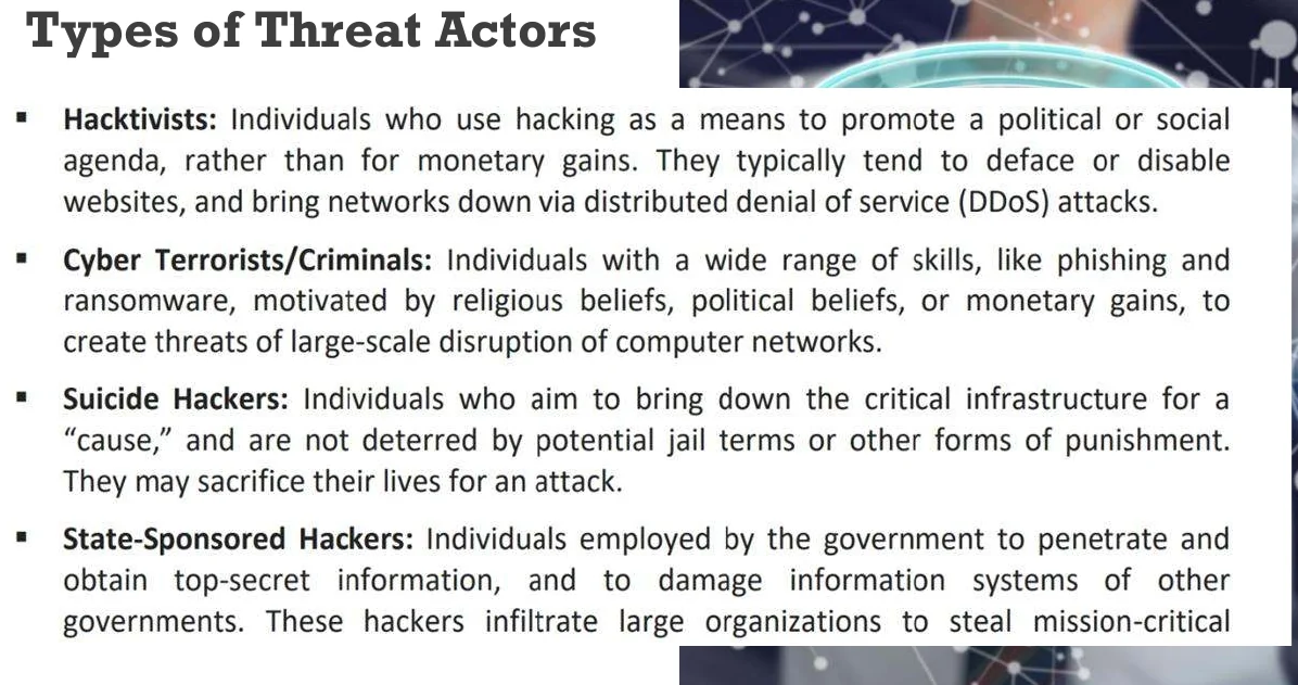 The types of threat actor.