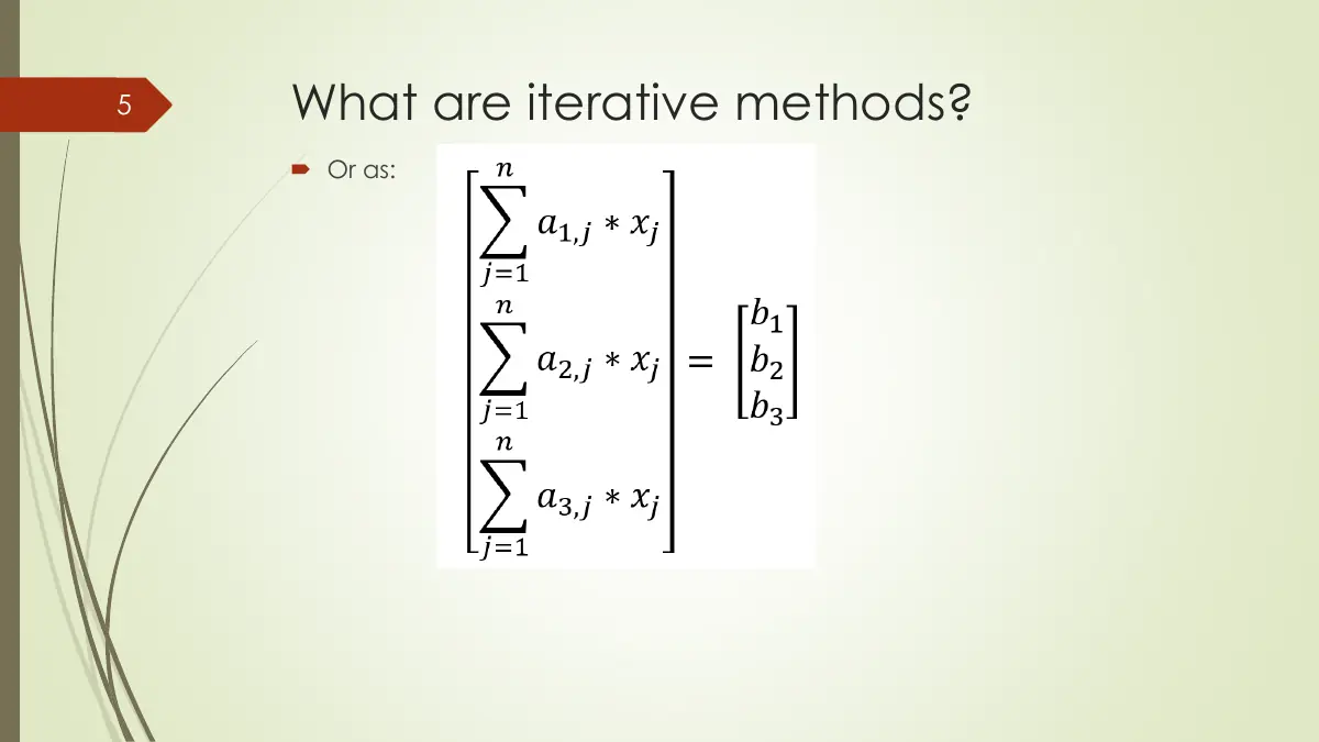 Slide 5: What are iterative methods?