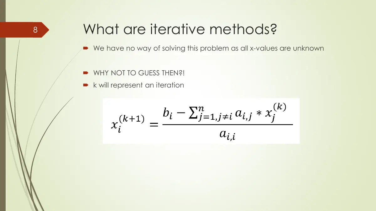 Slide 8: What are iterative methods?