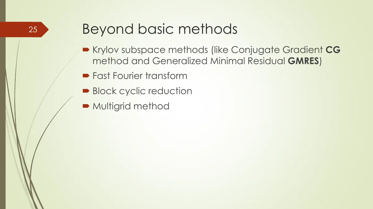 Slide 25: Beyond basic methods