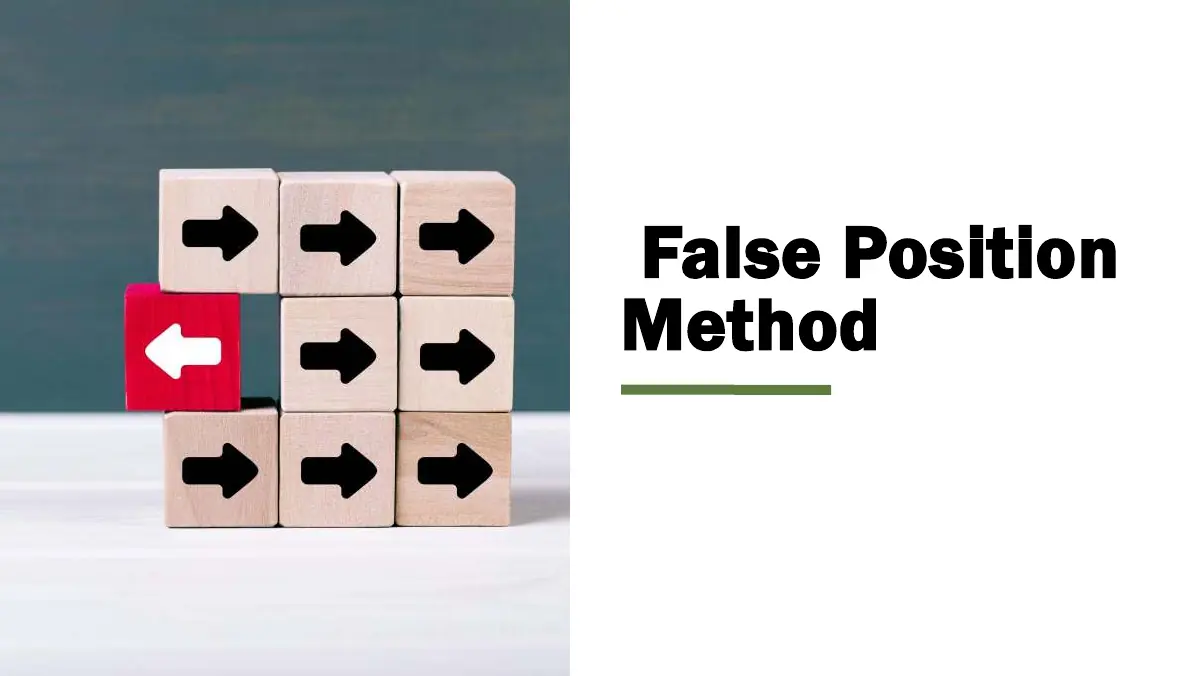Slide 11: False Position