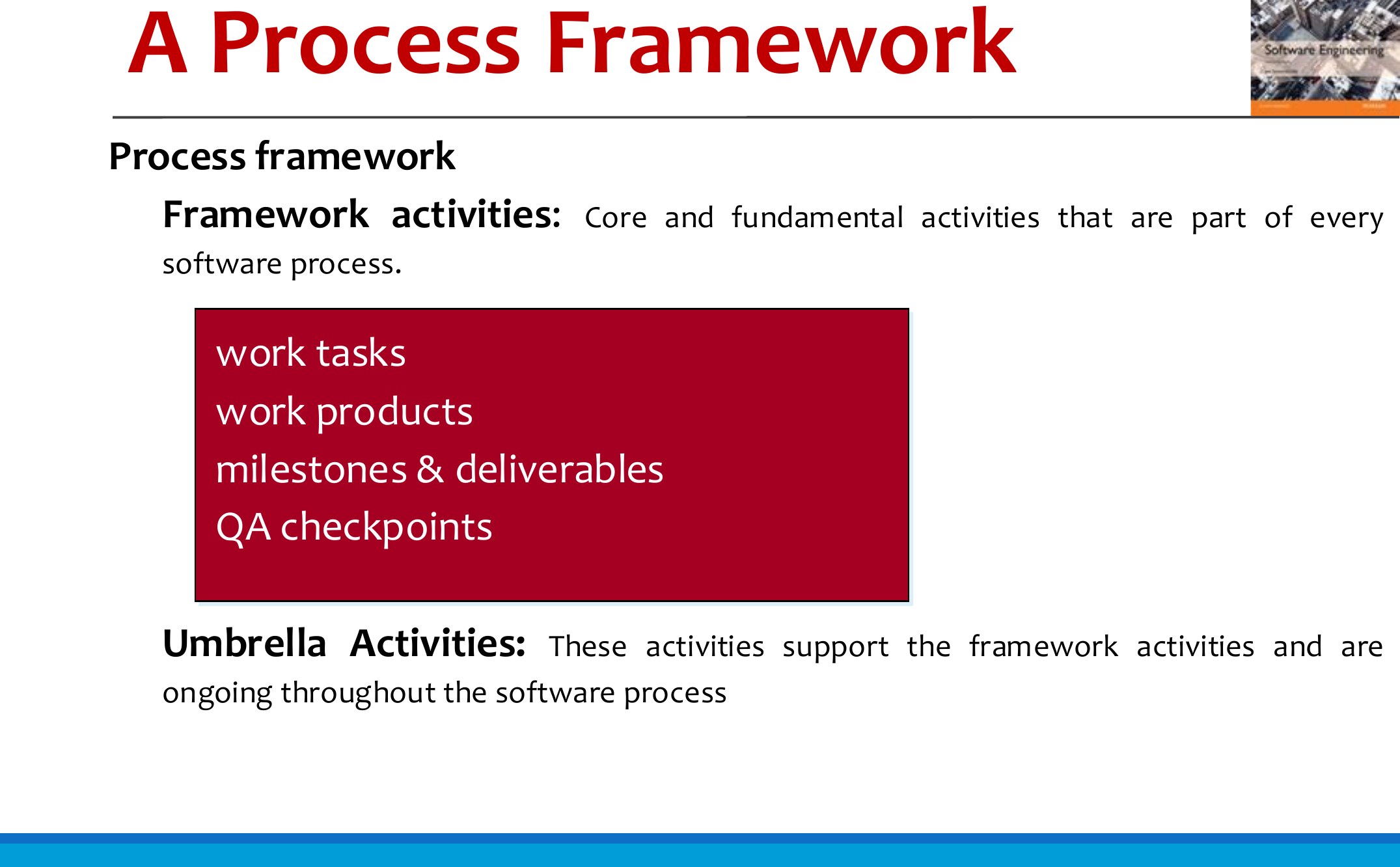 A Process Framework