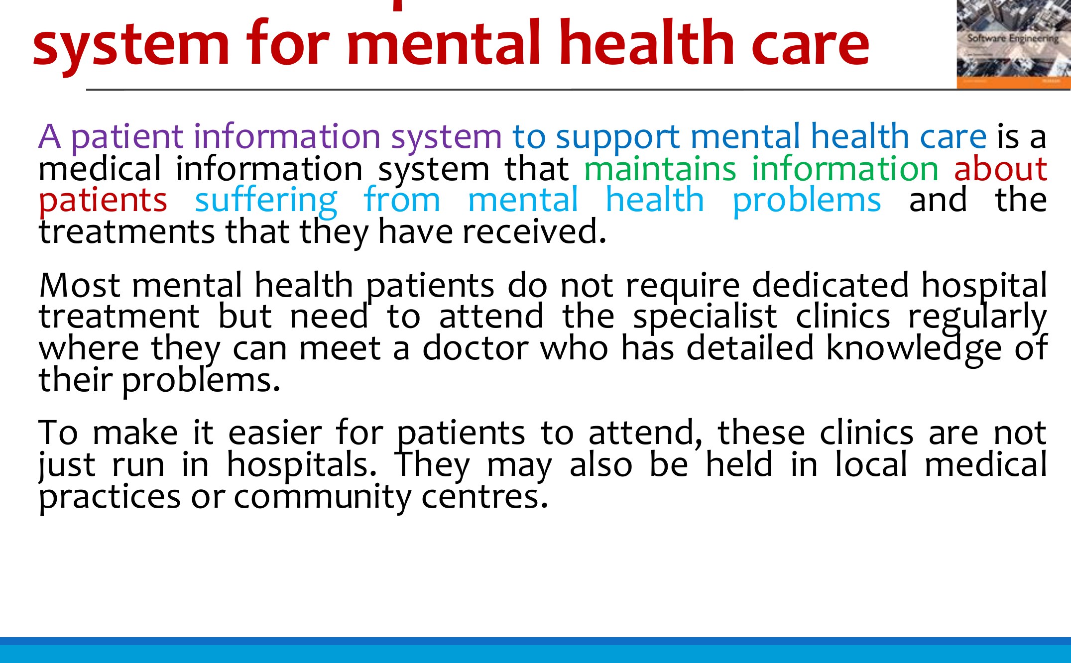 Mentcare: A patient information system for mental health care