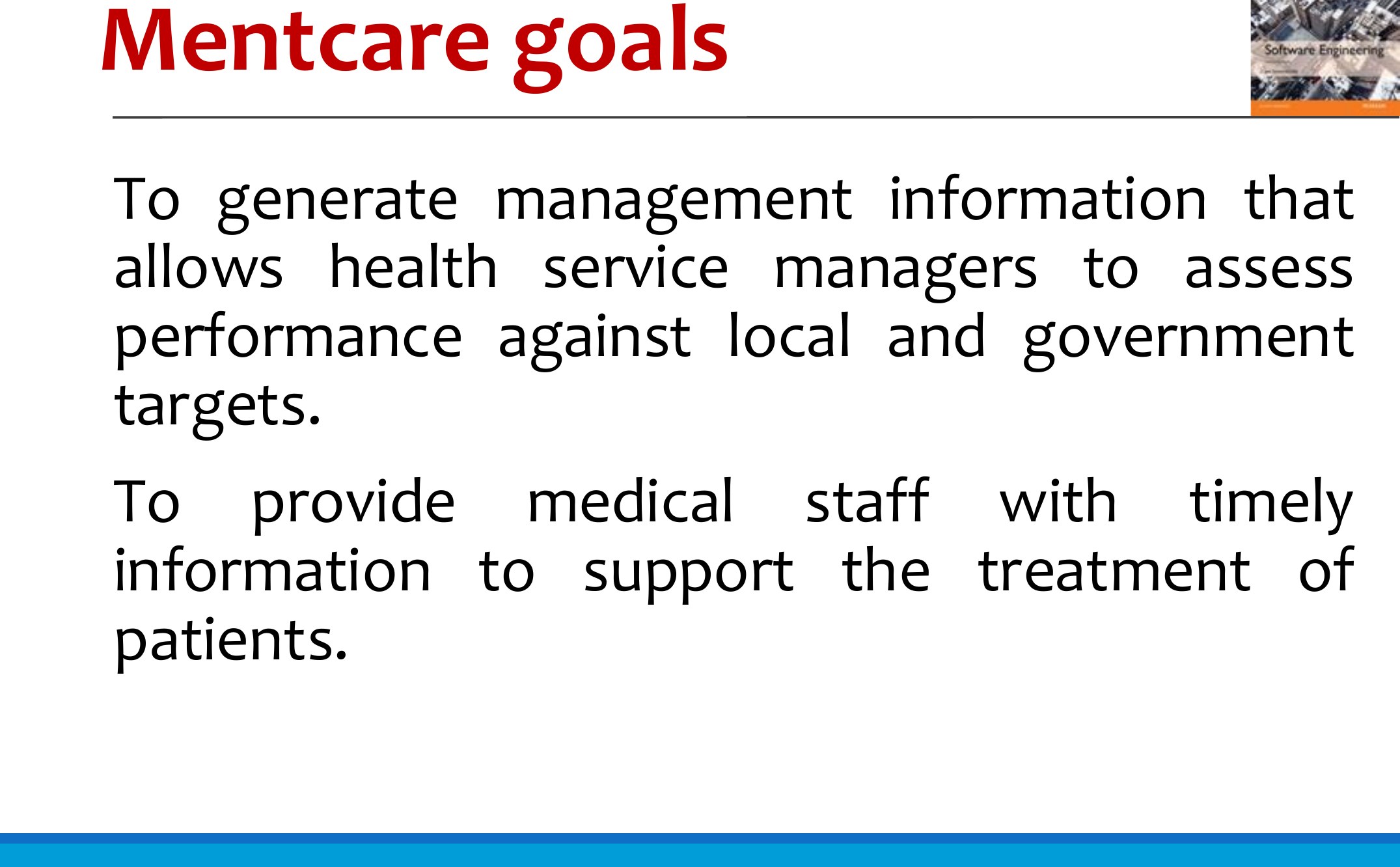 Mentcare goals