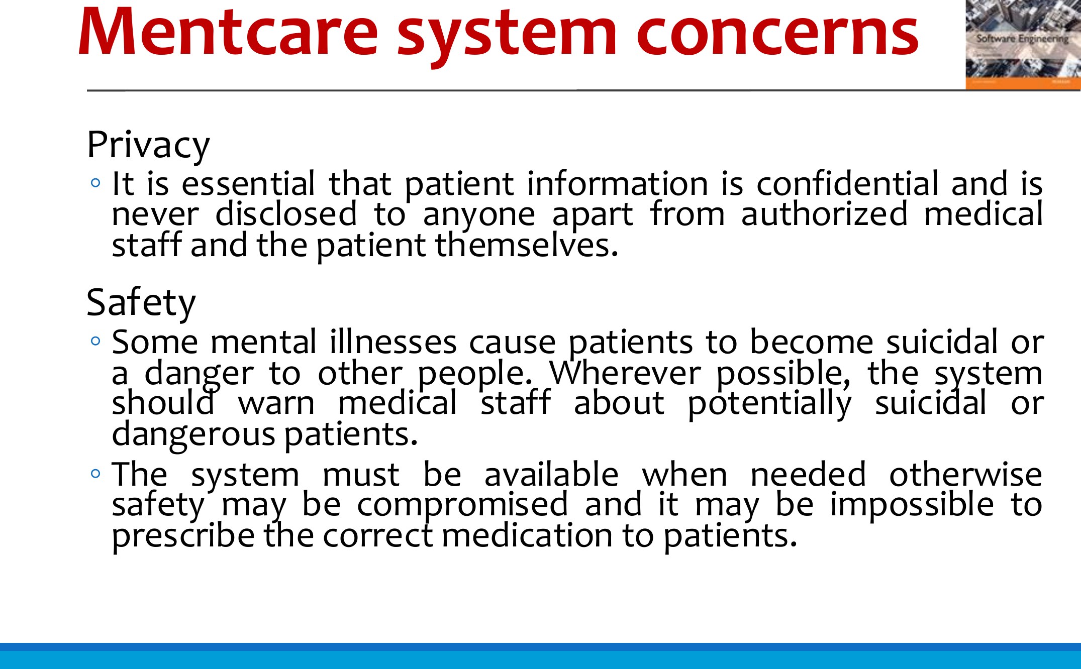 Mentcare system concerns