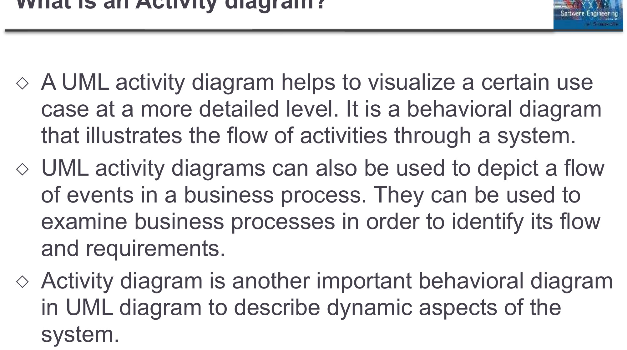 What is an Activity diagram?