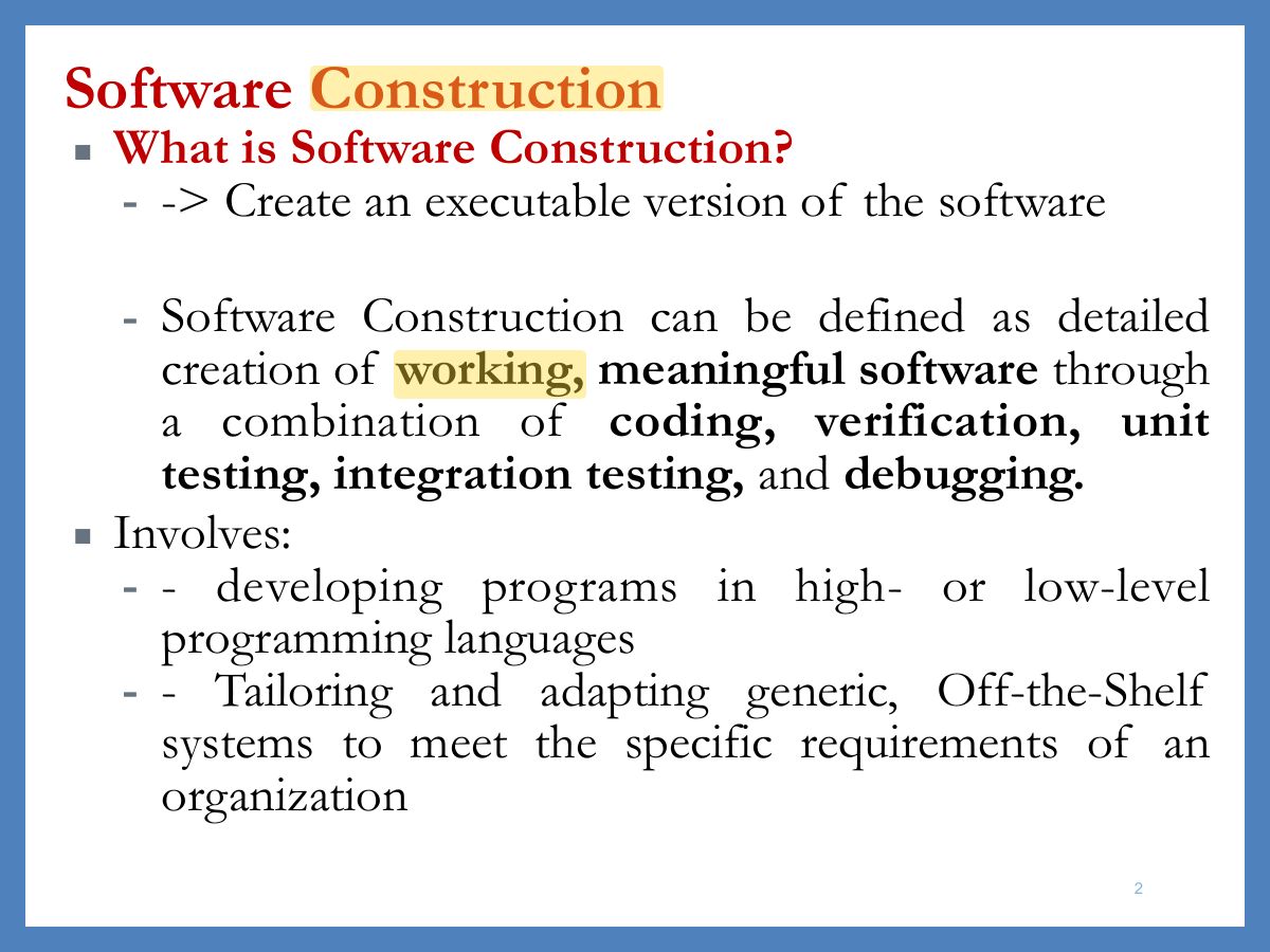 Slide 2: Software Construction