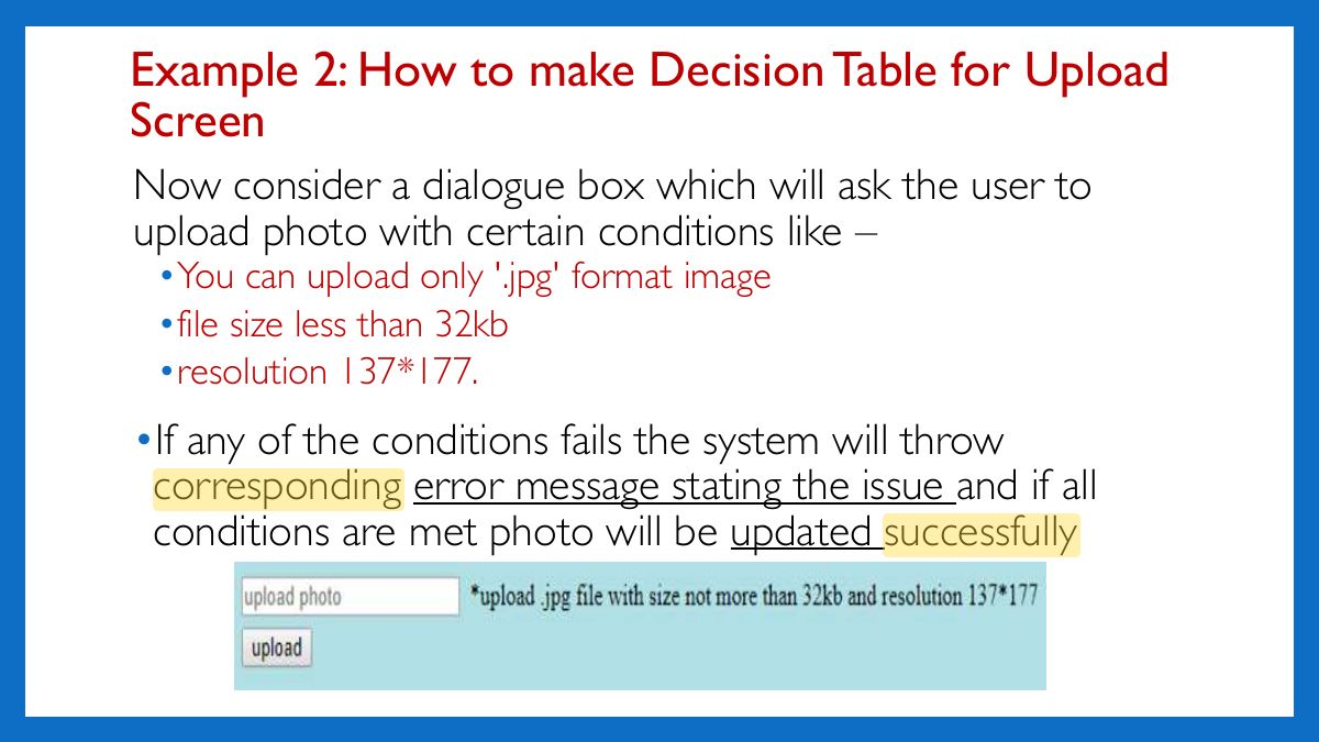 Slide 15: Example 2: How to make Decision Table for Upload Screen