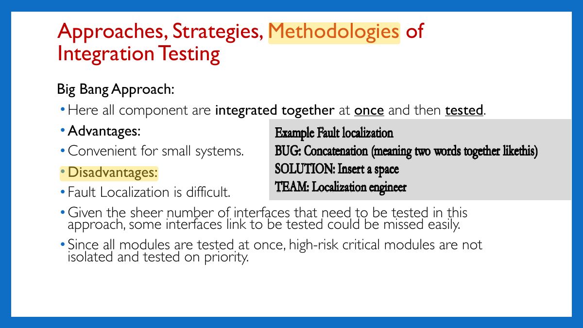 Slide 60: Approaches, Strategies, Methodologies of Integration Testing