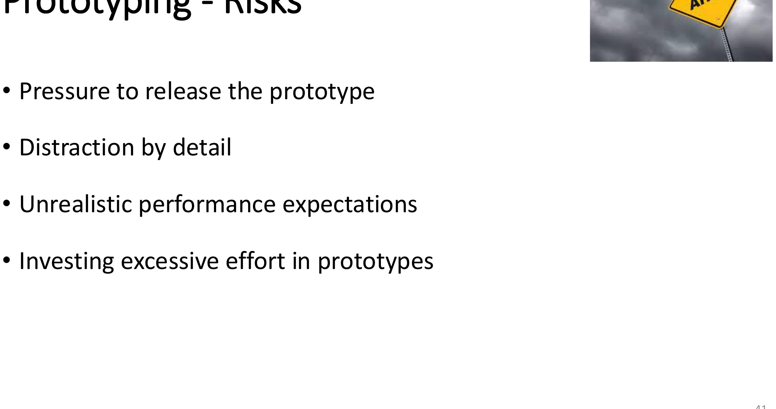 Prototyping - Risks