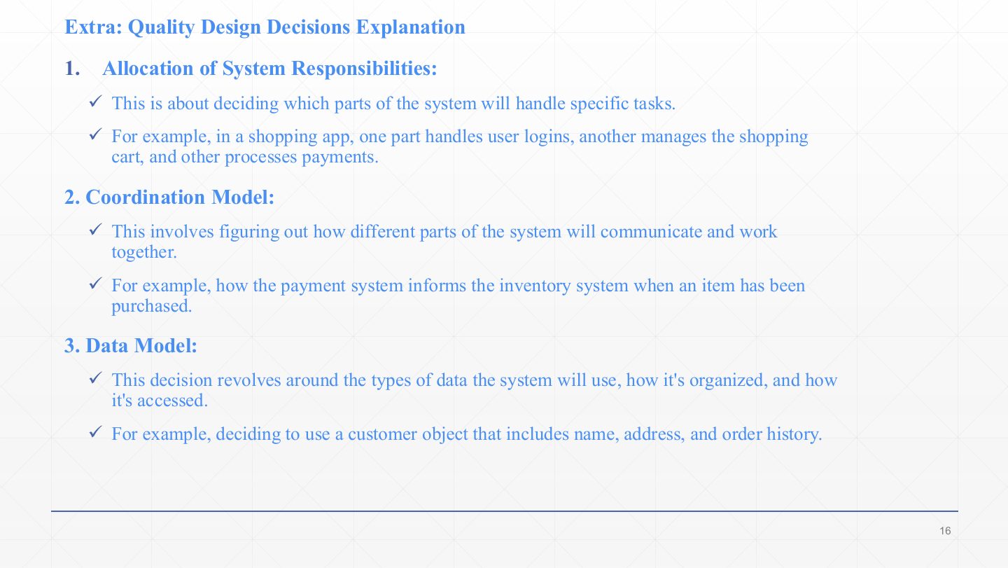 Slide 16: Extra: Quality Design Decisions explained