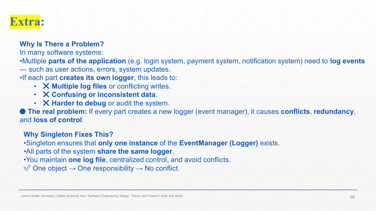 Slide 29: Extra: Why Singleton?