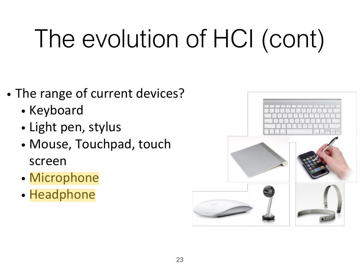 Slide 23: The evolution of HCI (cont)