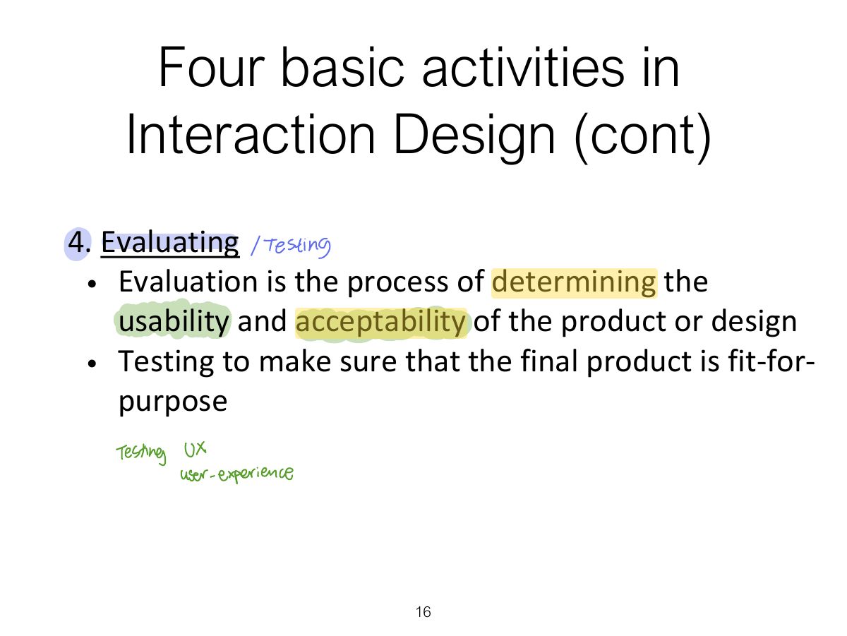 Slide 16: Four basic activities in Interaction Design (cont)