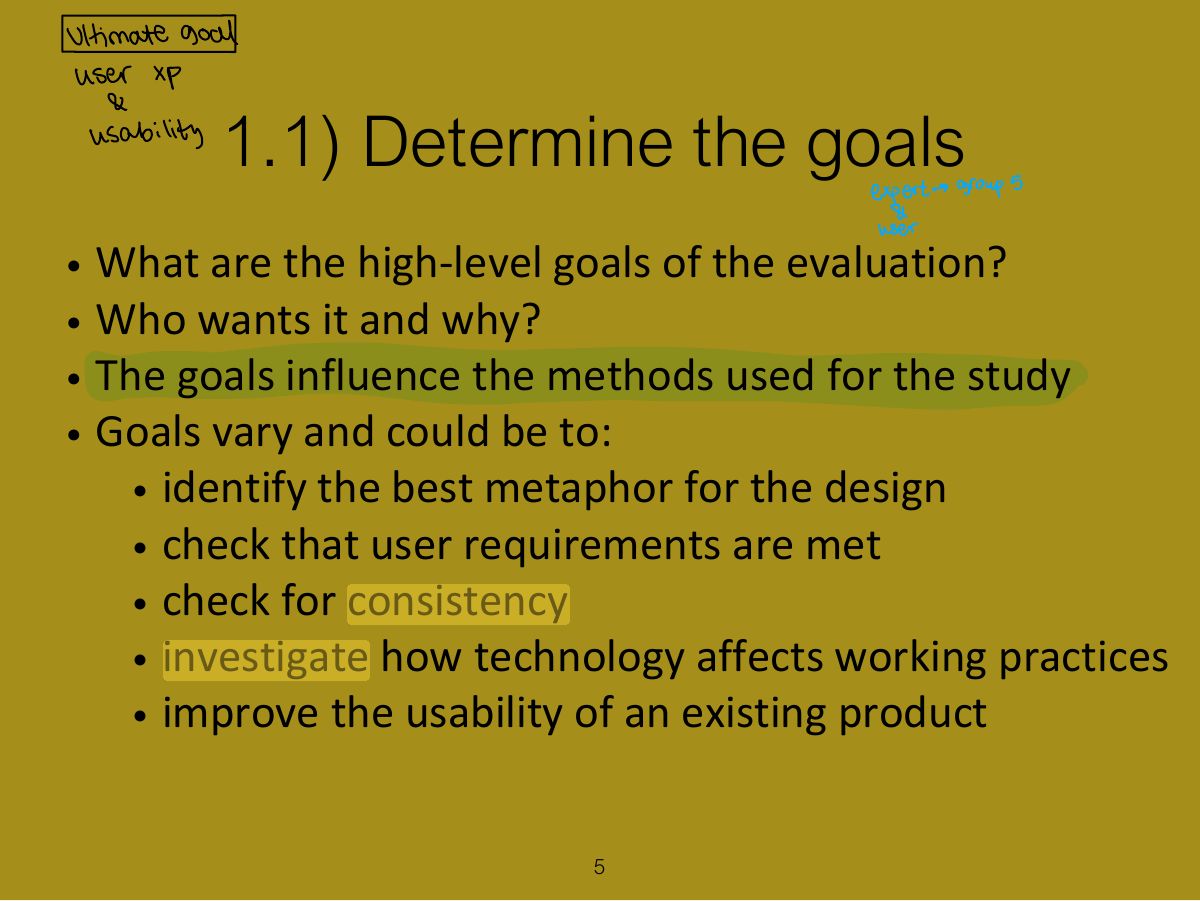 Slide 5: 1.1) Determine the goals