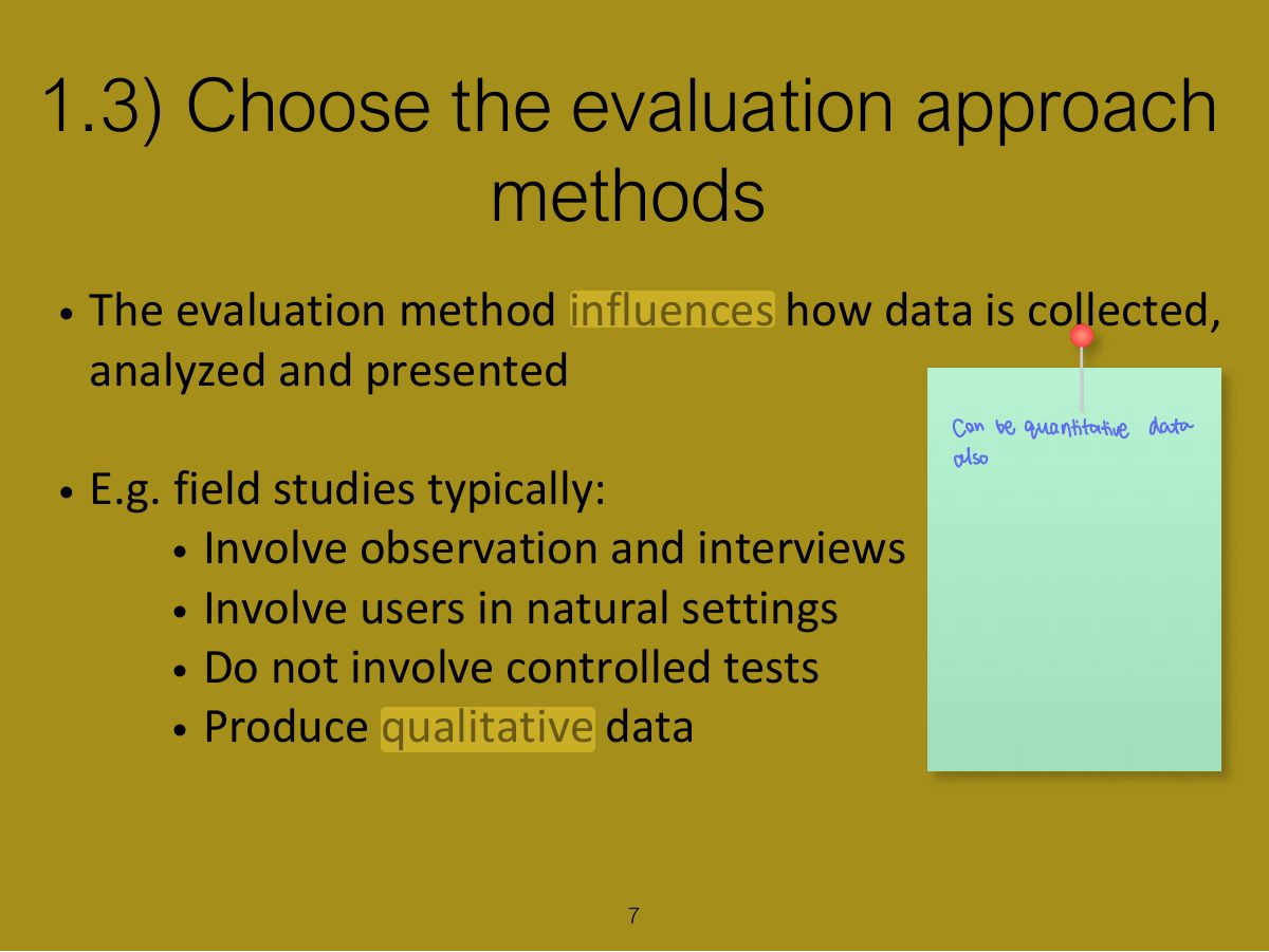 Slide 7: 1.3) Choose the evaluation approach methods