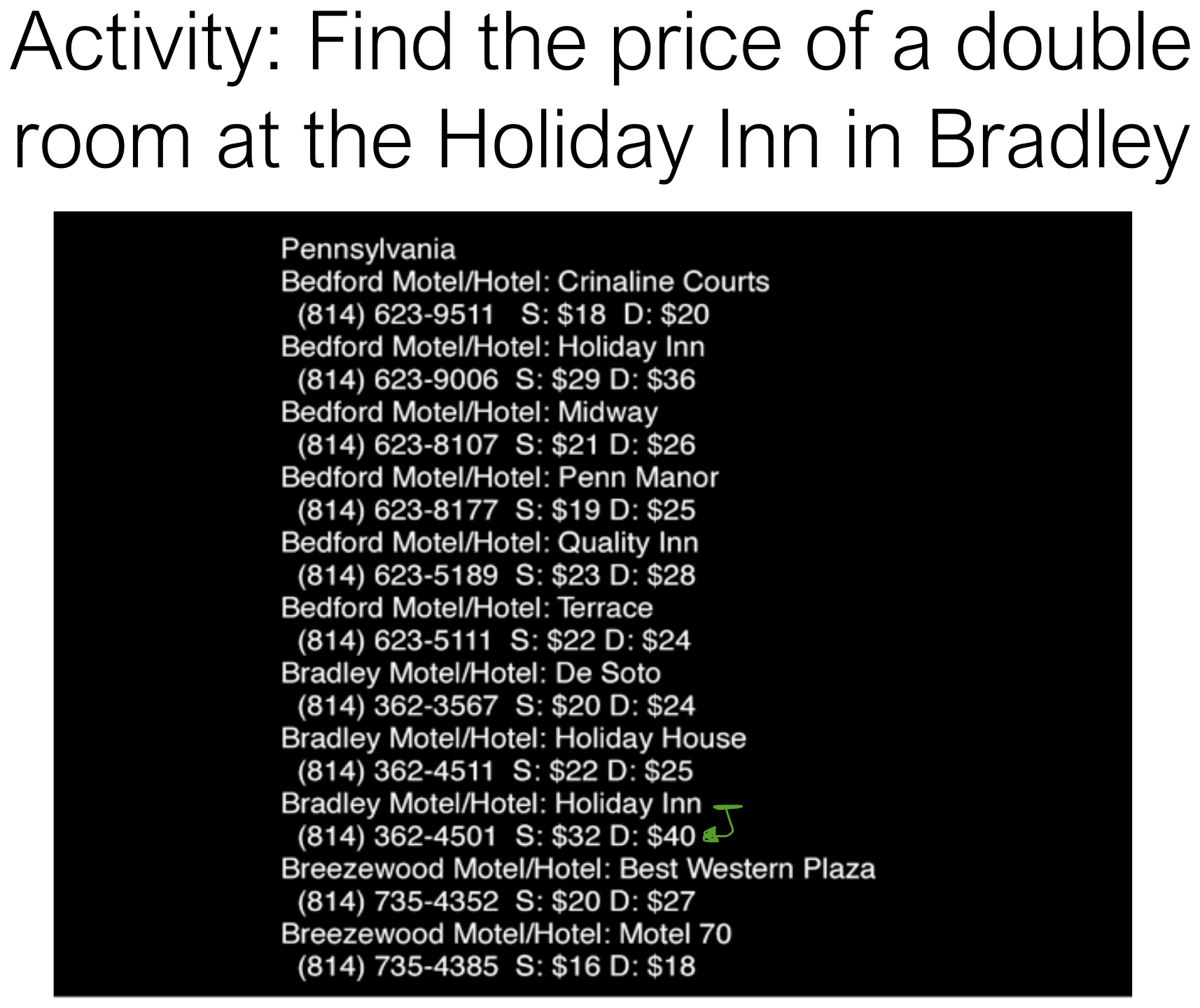 Finding a hotel price in a dense, ungrouped listing.