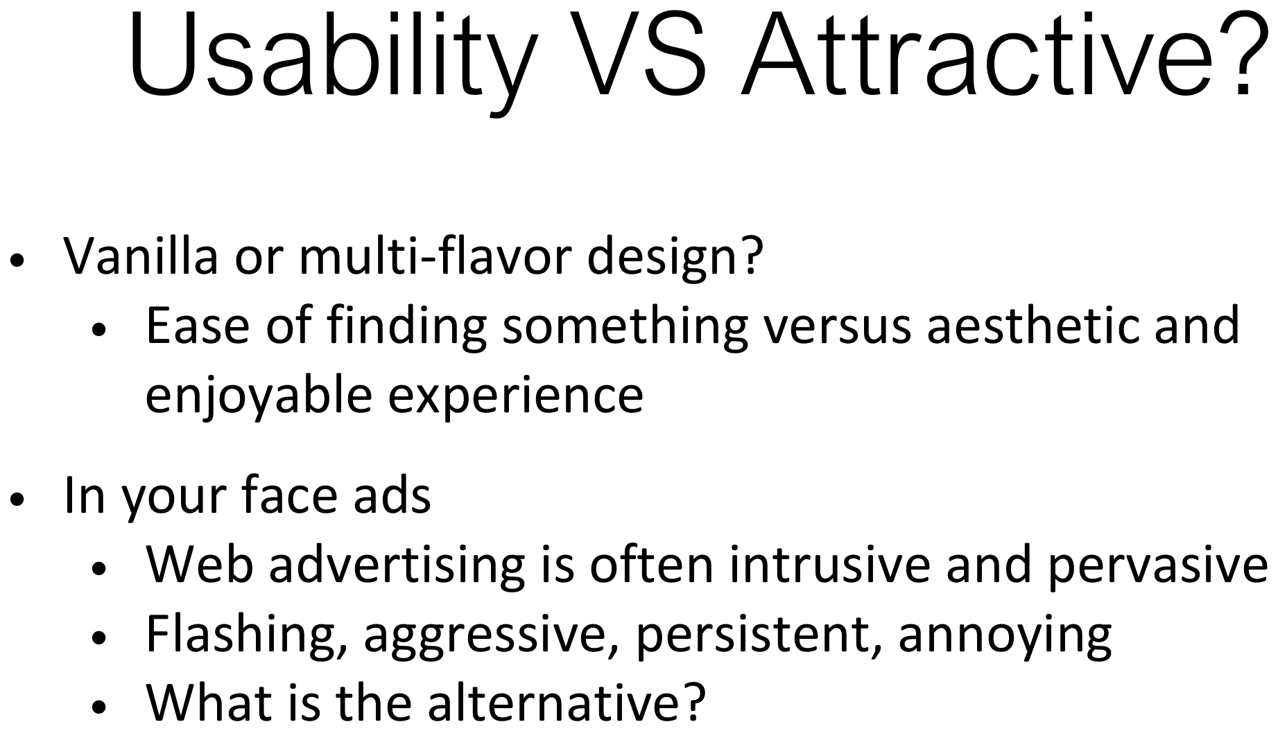 Veen's design principles: where am I, where can I go, what is here.