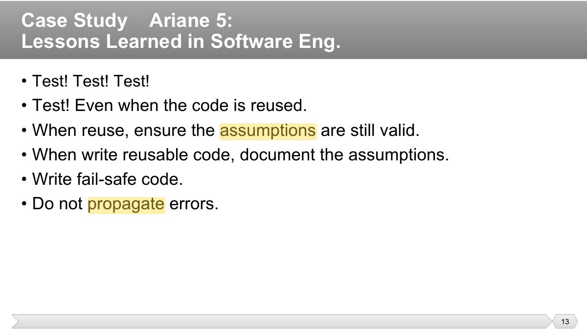 Slide 13: • Test! Test! Test! • Test! Even when the code is reused.