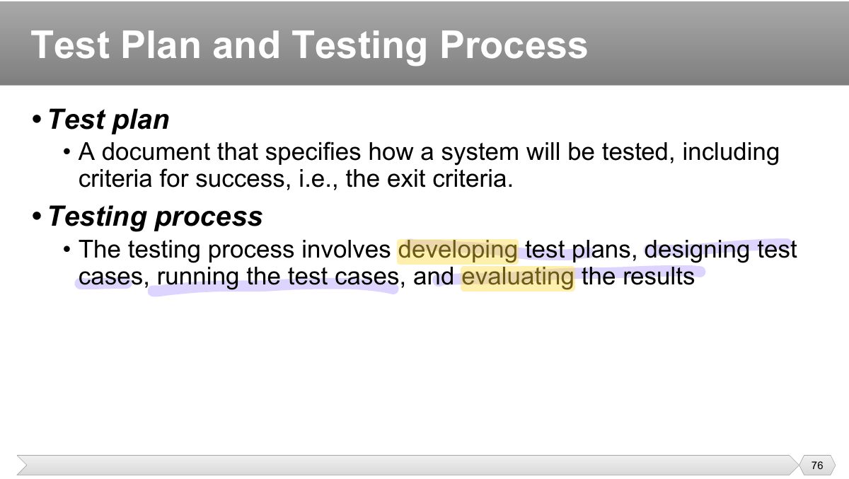 Slide 76: • Test plan