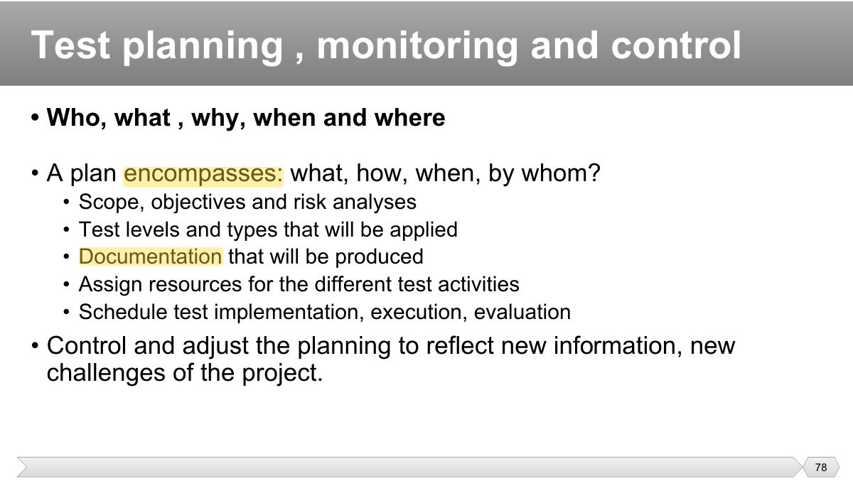Slide 78: • Who, what , why, when and where